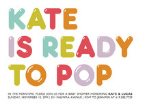 ready to pop Baby Shower Invitations, by Kristy Wlaz
