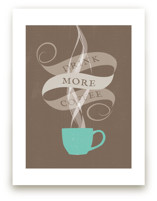 Drink More Coffee  Art Prints