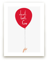 Just Let Go Art Prints