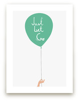 Just Let Go Art Prints