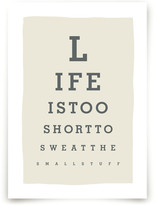 Don't Sweat The Small Stuff Art Prints