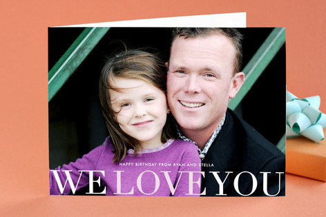 We Love You Greeting Cards