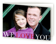 We Love You Greeting Cards
