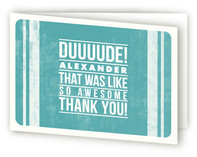 Duuuude! Adult Thank You Greeting Cards