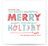 Most Awesome Super Wonderful Holiday Non-Photo Cards