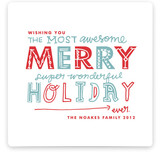 Most Awesome Super Wonderful Holiday Non-Photo Cards
