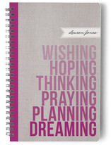 Wishing. Hoping. Dreaming. Journals