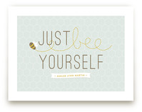 Bee Yourself Art Prints