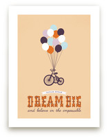 Dream Big and Believe Art Prints