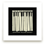 Our Masterpiece Art Prints