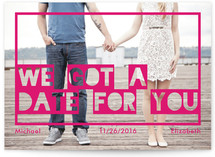 Got a Date for You Save the Date Cards