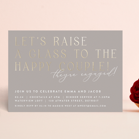 "Let's Raise a Glass" - Foil-pressed Engagement Party Invitations in Buttercream by Lisa Assenmacher.