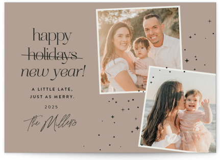 This is a brown new year photo card by Stephanie Hawkes called A Little Late with standard printing on recycled smooth signature in standard.