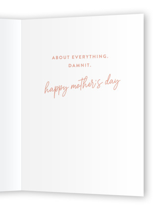 This is a rose mothers day cards with standard by JoAnn Jinks called you were right printing on signature in greeting cards