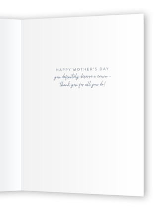 This is a salmon mothers day cards with standard by Alethea and Ruth called deserve a crown printing on signature in greeting cards