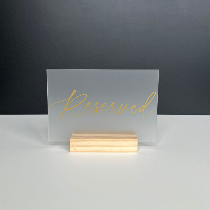 Frosted Acrylic Reserved Sign, Gold Lettering And Natural Wood Base