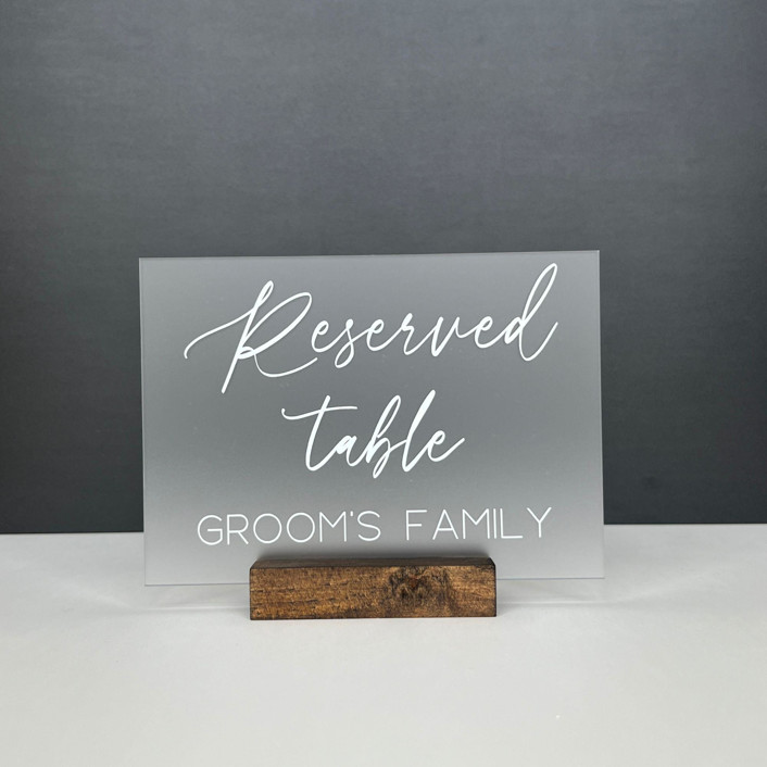 Frosted Acrylic Reserved For Groom's Family Sign, White Lettering And