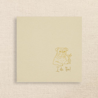 This is a natural decorative paper napkins by Papel Custom Design called “i do, too!” bulldog wedding cocktail napkins champagne in standard