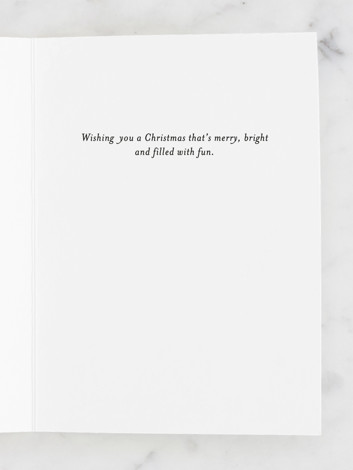 Inside: Wishing you a Christmas that’s merry, bright and filled with fun.