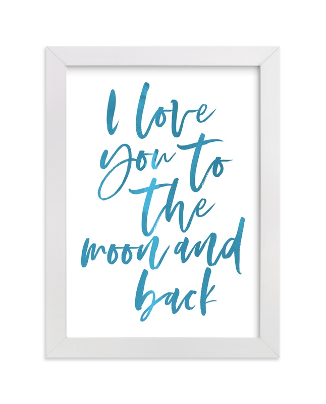 I Love You To The Moon And Back Wall Art Prints By Hudson Meet