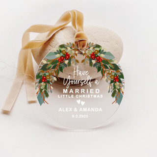 This is a multicolor holiday decorations by Iveta Abolina called personalized acrylic have yourself a married christmas ornament, set of 1 in standard