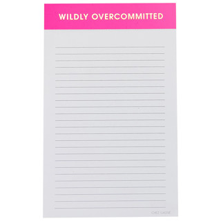 This is a pink back to school supplies by Chez Gagné called wildly overcommitted - lined notepad in standard