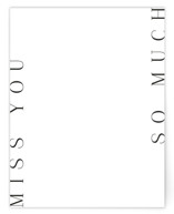 This is a black and white mothers day gifts stationery by Sara Hicks Malone called Miss You with standard printing on signature in 4.25x5.5.
