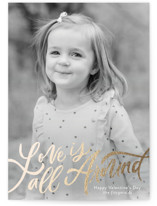 This is a white foil stamped valentine card by Jackie Crawford called Hand Letter Love is All Around with foil-pressed printing on signature in standard.